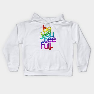 be you tee full Kids Hoodie